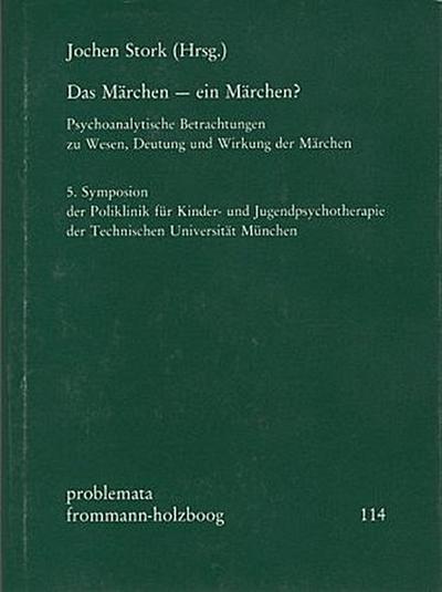 Das Märchen - ein Märchen?
