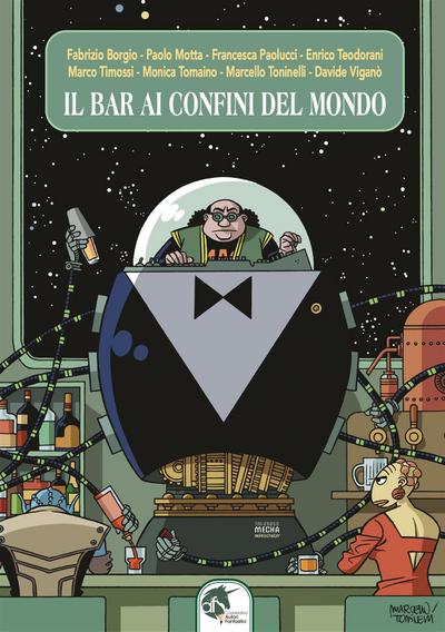 Il bar ai confini del mondo (new edition)