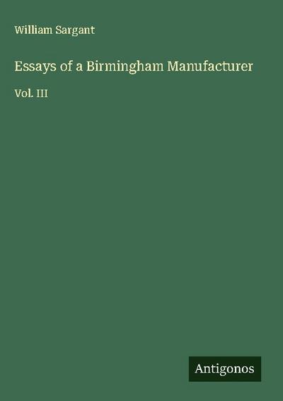 Essays of a Birmingham Manufacturer