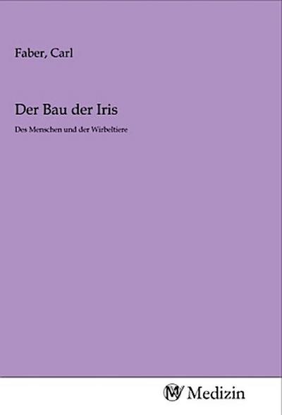 Der Bau der Iris