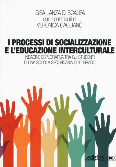 I processi di socializzazione e l’educazione interculturale. Indagine esplorativa tra gli studenti di una scuola secondaria di 1° grado