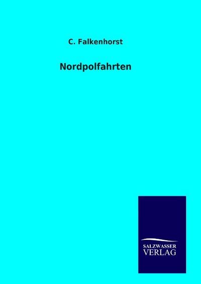 Nordpolfahrten