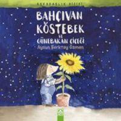 Bahcivan Köstebek ve Günebakan Cicegi