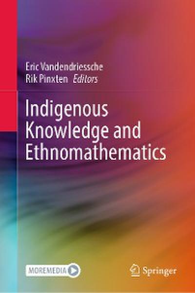 Indigenous Knowledge and Ethnomathematics