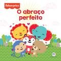 Fisher Price - O abraço perfeito