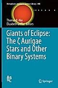 Giants of Eclipse: The ζ Aurigae Stars and Other Binary Systems