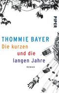 Die kurzen und die langen Jahre