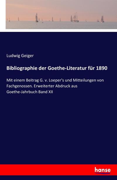 Bibliographie der Goethe-Literatur für 1890