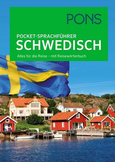 PONS Pocket-Sprachführer Schwedisch: Alles für die Reise - mit Reisewörterbuch