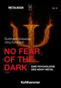 No Fear of the Dark