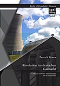 Revolution im deutschen Gasmarkt: GABi Gas und ihr