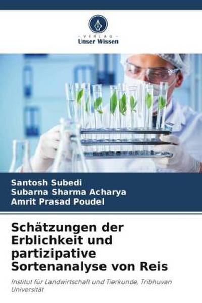 Schätzungen der Erblichkeit und partizipative Sortenanalyse von Reis