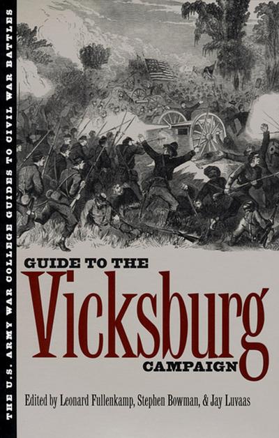 The Guide to the Vicksburg Campaign