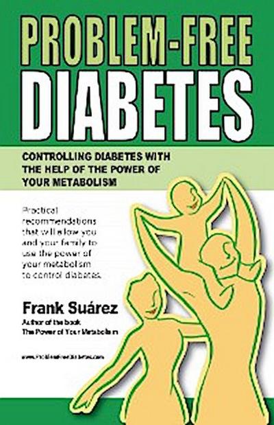 Problem-Free Diabetes