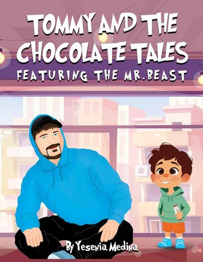 TOMMY AND THE CHOCOLATE TALES