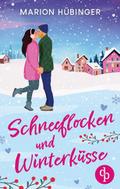 Schneeflocken und Winterküsse - Eine bezaubernde Feelgood Romance