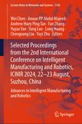Selected Proceedings from the 2nd International Conference on Intelligent Manufacturing and Robotics, ICIMR 2024, 22-23 August, Suzhou, China