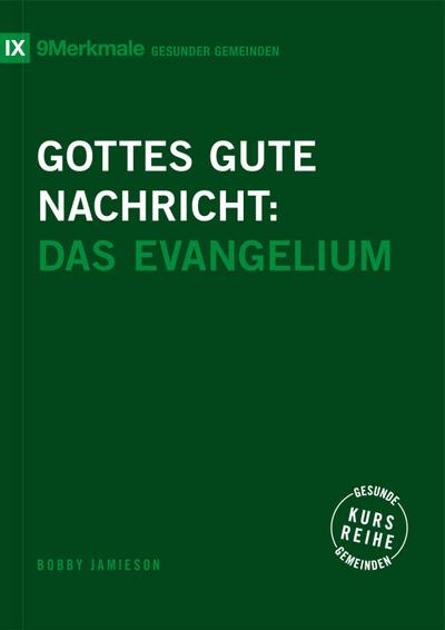 Gottes gute Nachricht
