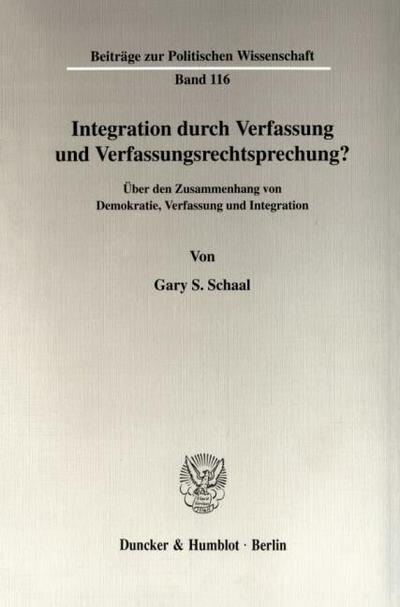 Integration durch Verfassung und Verfassungsrechtsprechung?