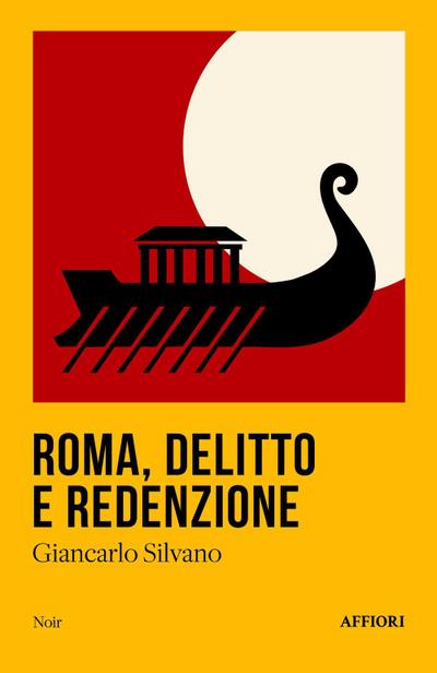 Roma, delitto e redenzione