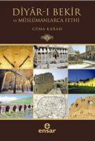 Diyar-i Bekir ve Müslümanlarca Fethi