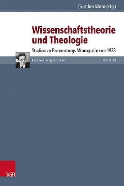Wissenschaftstheorie und Theologie