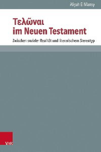 Τελῶναι im Neuen Testament