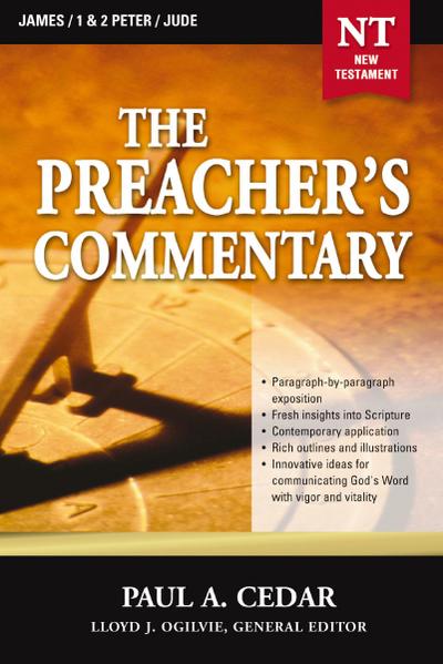 The Preacher’s Commentary - Vol. 34: James / 1 and   2 Peter / Jude