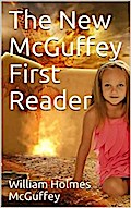 The New McGuffey First Reader
