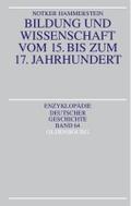 Bildung und Wissenschaft vom 15.bis zum 17.Jahrhun