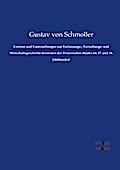 Umrisse und Untersuchungen zur Verfassungs-, Verwaltungs- und Wirtschaftsgeschichte besonders des Preussischen Staates im 17.und 18.Jahrhundert