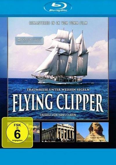 Flying Clipper - Traumreise unter weissen Segeln