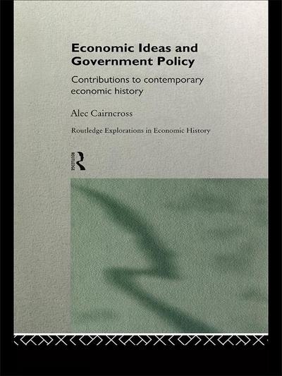 Economic Ideas and Government Policy