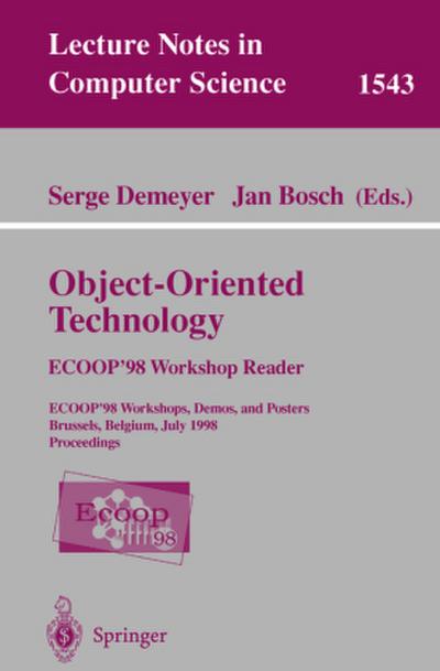 Object-Oriented Technology. ECOOP ’98 Workshop Reader