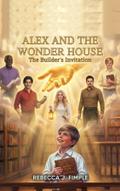 ALEX AND THE WONDERHOUSE