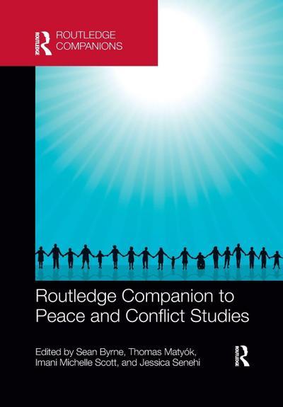 Routledge Companion to Peace and Conflict Studies