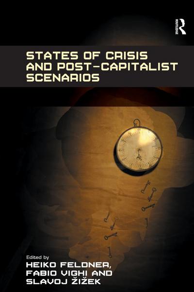 States of Crisis and Post-Capitalist Scenarios