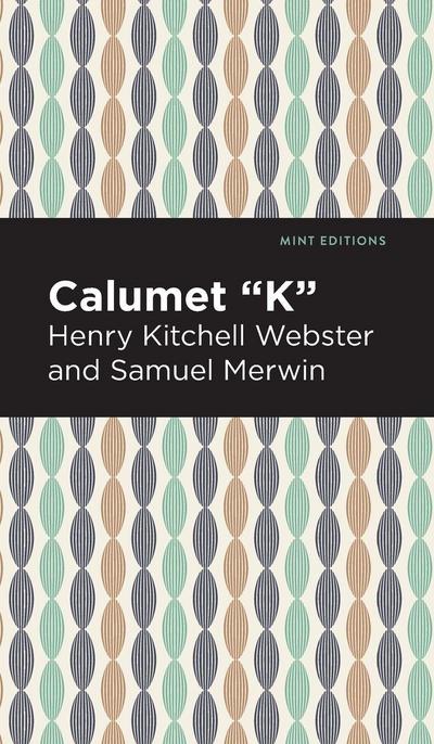 Calumet "K"