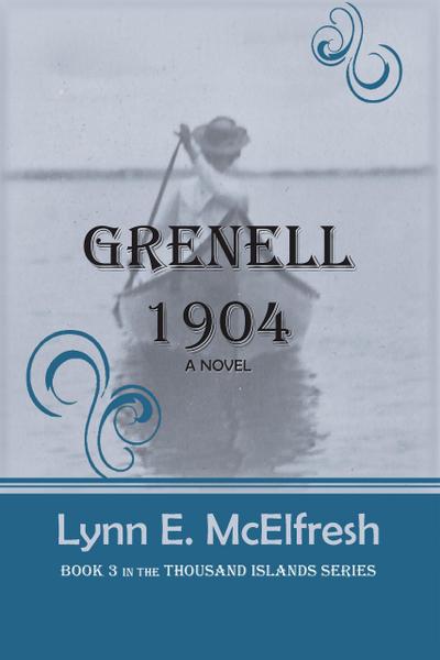 Grenell 1904:  A Novel