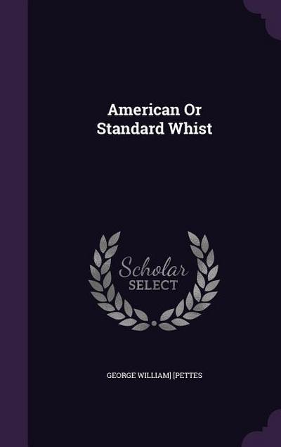 American Or Standard Whist