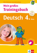 Klett Mein großes Trainingsbuch Deutsch 4. Klasse (Die kleinen Lerndrachen) Grundschule - Buch mit Stickern und separatem Lösungshef