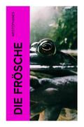 Die Frösche