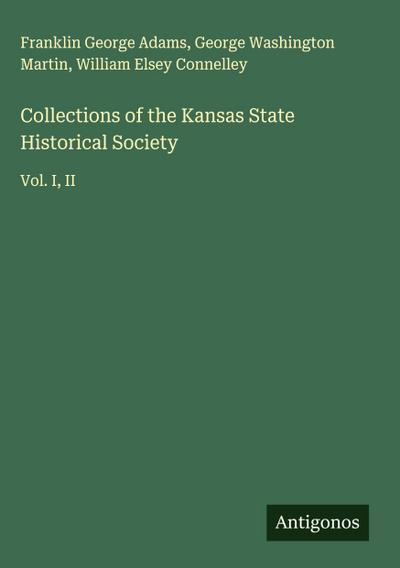 Collections of the Kansas State Historical Society