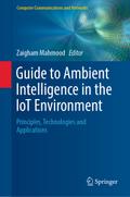 Guide to Ambient Intelligence in the IoT Environment