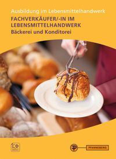 Fachverkäufer/-in im Lebensmittelhandwerk - Bäckerei und Konditorei