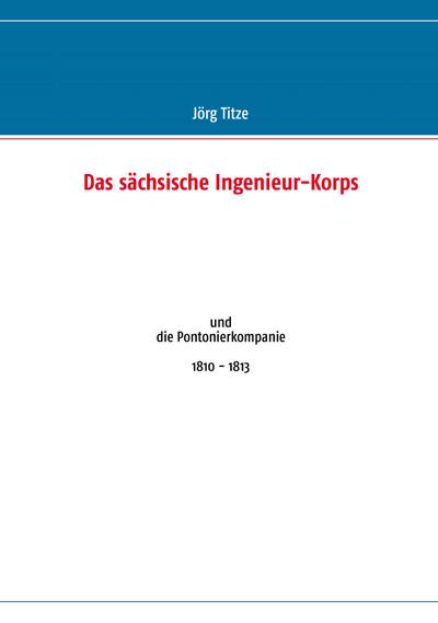 Das sächsische Ingenieur-Korps
