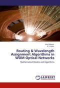 Routing & Wavelength Assignment Algorithms in 
