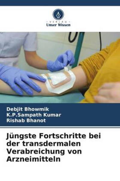Jüngste Fortschritte bei der transdermalen Verabreichung von Arzneimitteln