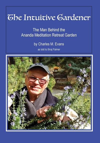 Evans as Told Biraj Palmer, C: Intuitive Gardener