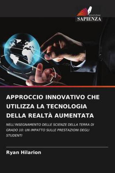 APPROCCIO INNOVATIVO CHE UTILIZZA LA TECNOLOGIA DELLA REALTÀ AUMENTATA